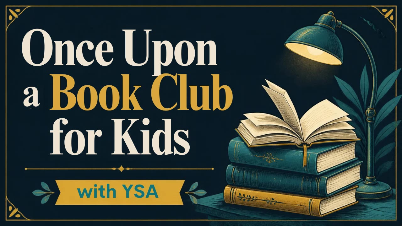 Once Upon a Book Club for Kids with YSA